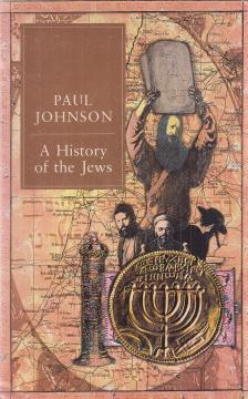 Paul JOHNSON - A History of the Jews [antikvár]