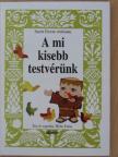 Hélio Faria - A mi kisebb testvérünk [antikvár]