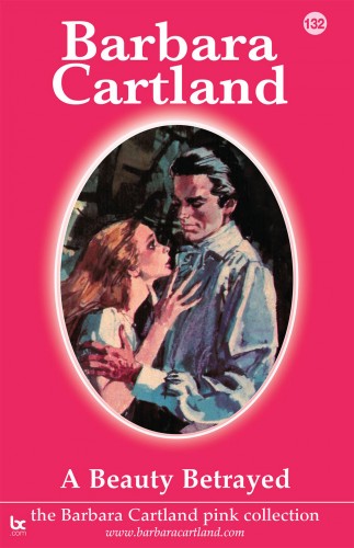 Barbara Cartland - A Beauty Betrayed [eKönyv: epub, mobi]