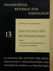 Ludwig von Friedeburg - Soziologie des Betriebsklimas [antikvár]