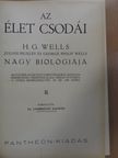 George Philip Wells - Az élet csodái II. (töredék) [antikvár]