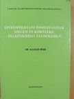 Dr. Kaszab Imre - Építésföldtani összefüggések Szeged és környéke felszínközeli üledékeiben/Melléklet [antikvár]