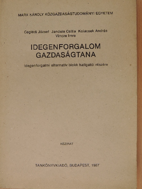 Ceglédi József - Idegenforgalom gazdaságtana [antikvár]