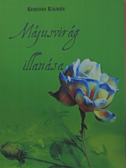 Kemenes Kálmán - Májusvirág illanása [antikvár]