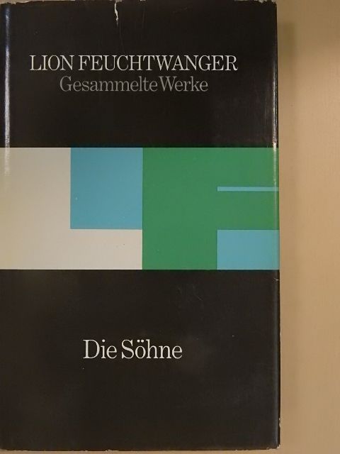 Lion Feuchtwanger - Die Söhne [antikvár]