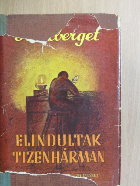 Johan Falkberget - Elindultak tizenhárman [antikvár]