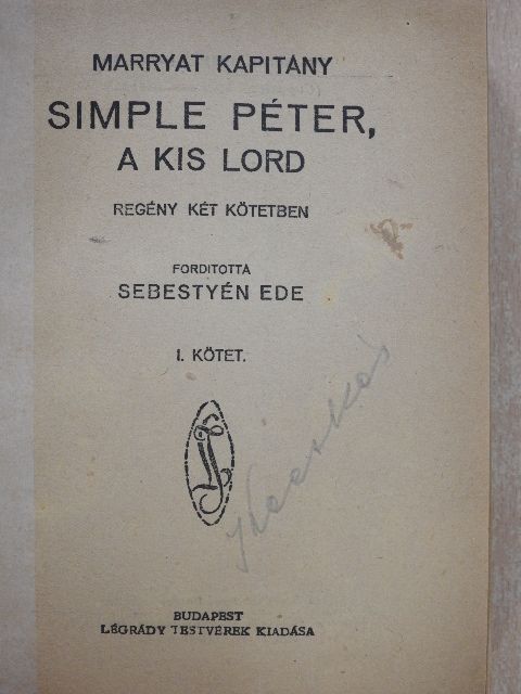 Frederick Marryat - Simple Péter, a kis lord I-II. [antikvár]