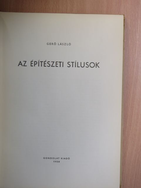 Gerő László - Az építészeti stílusok [antikvár]