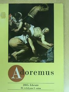 Adoremus 2005. február [antikvár]