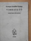 Szomjas-Schiffert György - Virrasztó (dedikált példány) [antikvár]