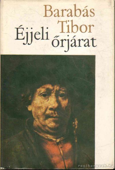 BARABÁS TIBOR - Éjjeli őrjárat [antikvár]
