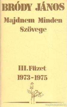 Bródy János - Bródy János majdnem minden szövege III. füzet 1973-1975 [antikvár]