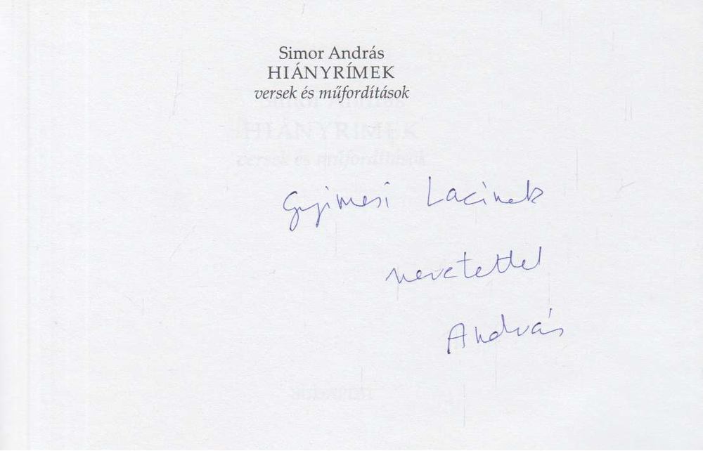 SIMOR ANDRÁS - Hiányrímek (dedikált) [antikvár]