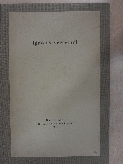 Ignotus - Ignotus verseiből [antikvár]