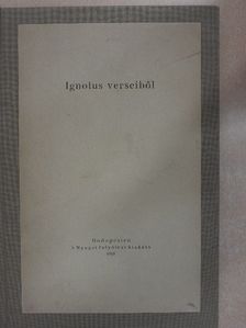 Ignotus - Ignotus verseiből [antikvár]