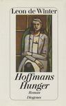 WINTER, LEON DE - Hoffmans Hunger [antikvár]