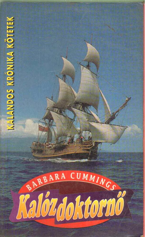Cummings, Barbara - Kalózdoktornő [antikvár]