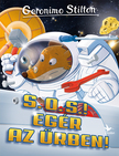 Geronimo Stilton - S. O. S.! Egér az űrben!