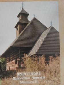 Kecskés Péter - Szentendre - Szabadtéri Néprajzi Múzeum II. [antikvár]