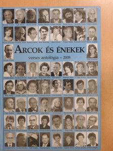 Abonyi Bodor Pál - Arcok és énekek 2008 (dedikált példány) [antikvár]