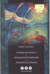 Dorin Tudoran - Poeme din Ithaca - Ithakai költemények - Poemata ex Ithaca