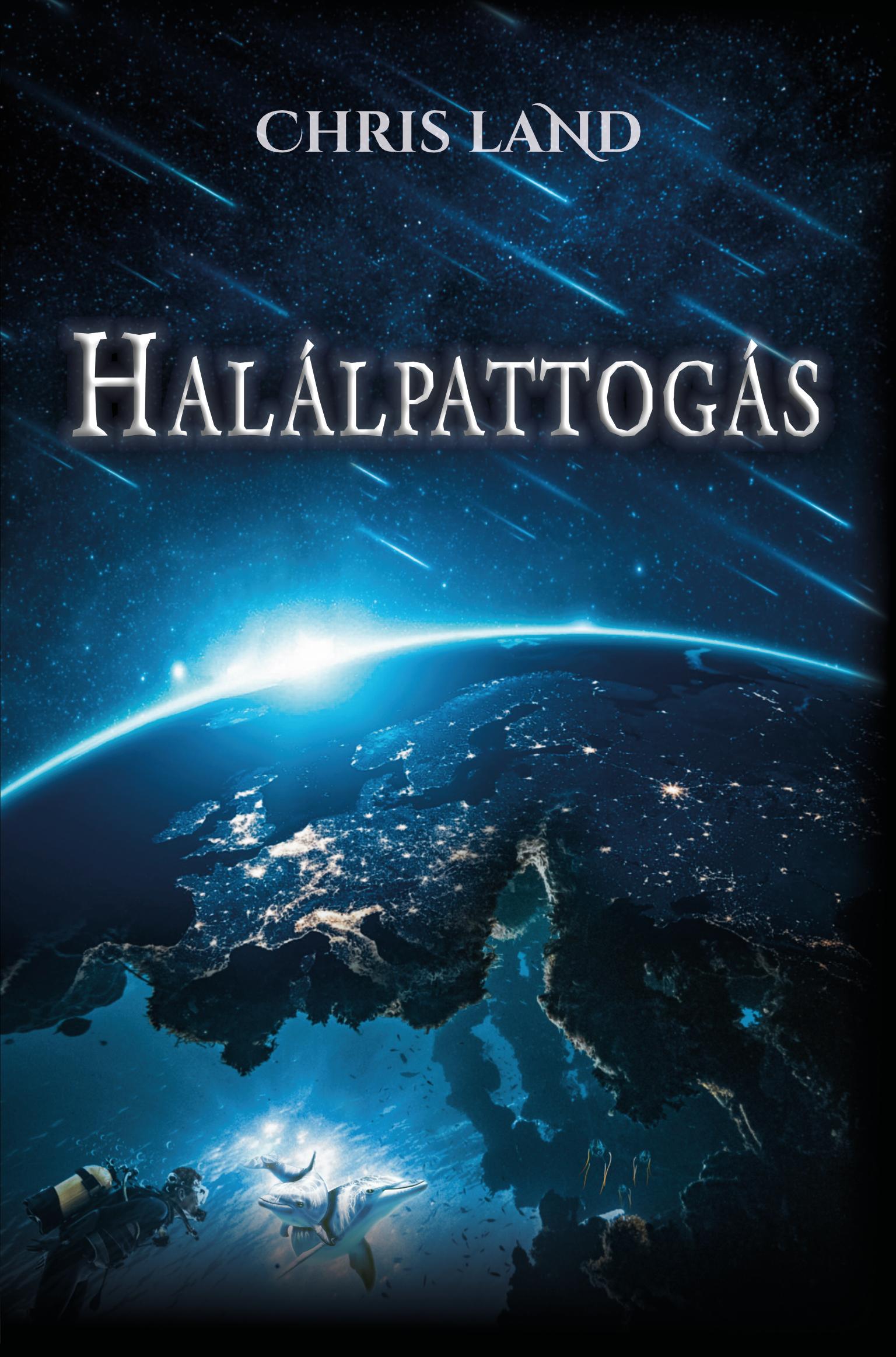 Chris Land - Halálpattogás