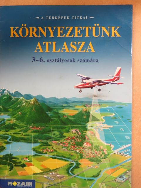 Környezetünk atlasza [antikvár]