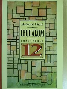 Madocsai László - Irodalom 12. [antikvár]