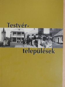 Antal István - Testvértelepülések [antikvár]
