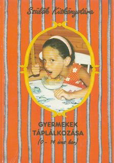 Kobányi Jolán - Gyermekek táplálkozása [antikvár]