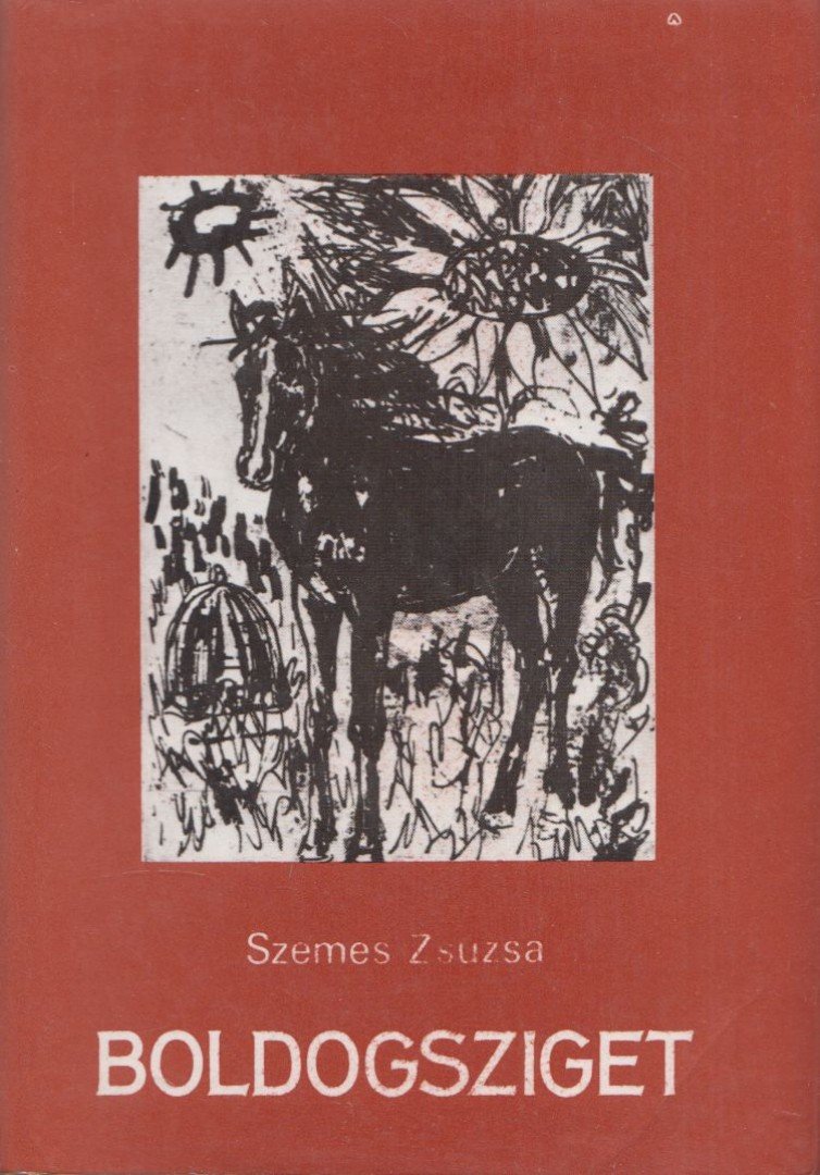 Szemes Zsuzsa - Boldogsziget [antikvár]