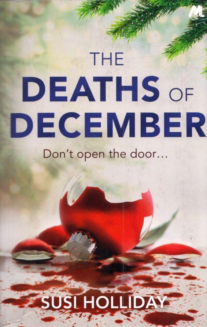 Susi Holliday - The Deaths of December [antikvár]