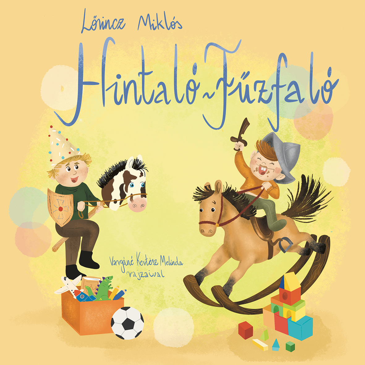 Lőrincz Miklós - Hintaló-Fűzfaló