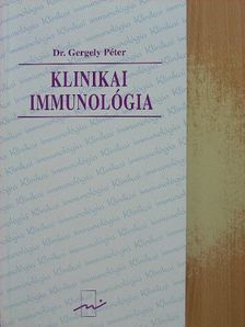 Dr. Gergely Péter - Klinikai immunológia [antikvár]