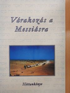 Turay Alfréd - Várakozás a Messiásra [antikvár]