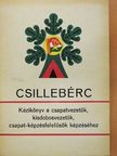 Antal Ibolya - Kézikönyv a csapatvezetők, kisdobosvezetők, csapat-képzésfelelősök képzéséhez [antikvár]