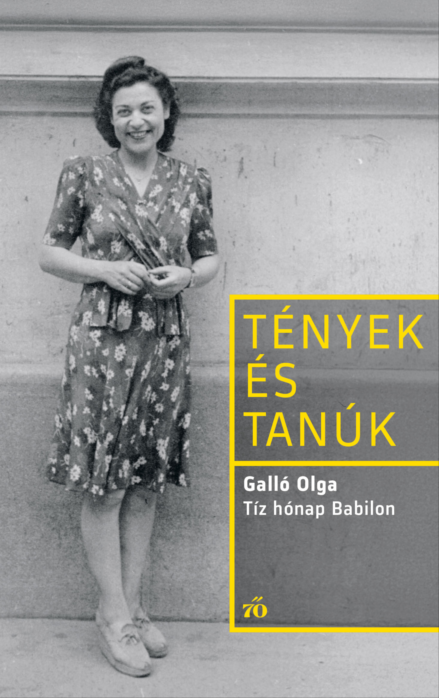 Galló Olga - Tíz hónap Babilon [eKönyv: epub, mobi]