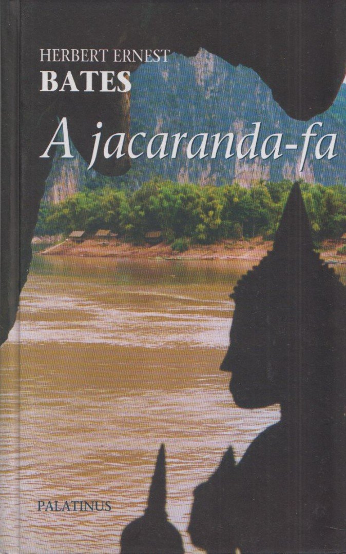 BATES, HERBERT ERNEST - A jacaranda-fa [antikvár]