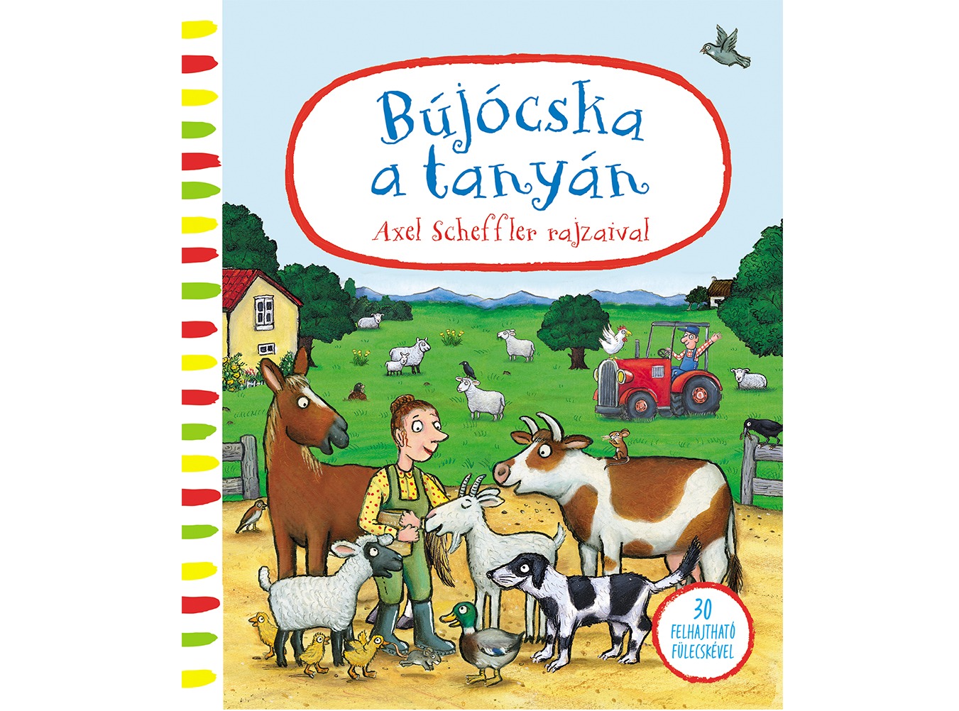 Axel Scheffler - Bújócska a tanyán