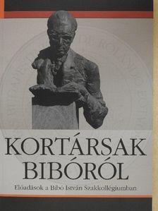 Göncz Árpád - Kortársak Bibóról [antikvár]