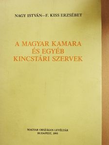 Benczédi László - A magyar kamara és egyéb kincstári szervek [antikvár]