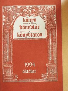 Bereczky László - Könyv, könyvtár, könyvtáros 1994. október [antikvár]