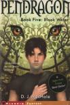 MACHALE, D. J. - Pendragon Book Five: Black Water [antikvár]