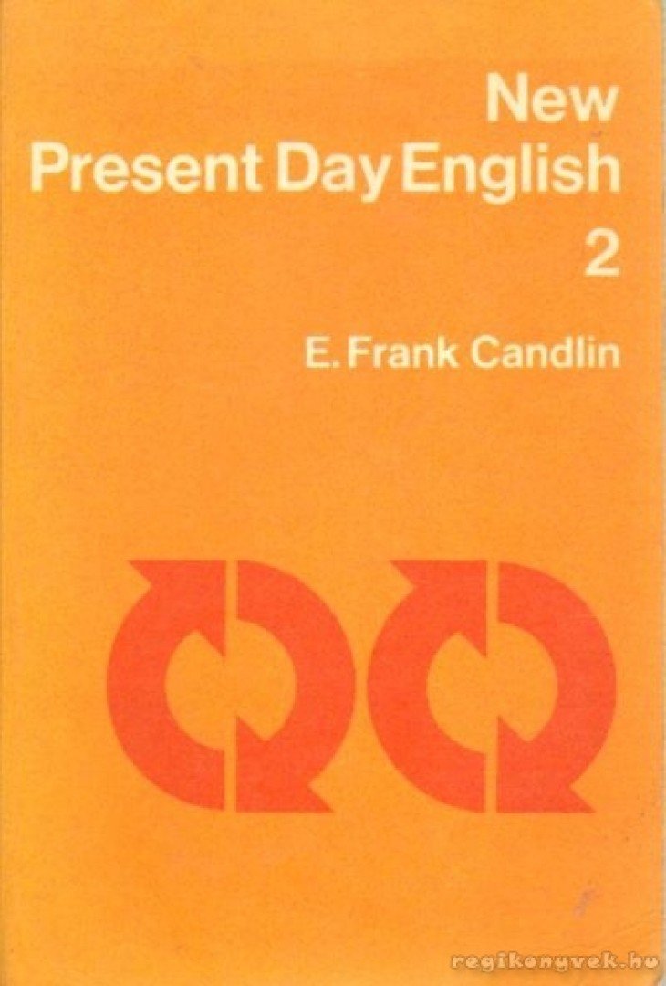 Candlin, E. Frank - New Present Day English 2 [antikvár]