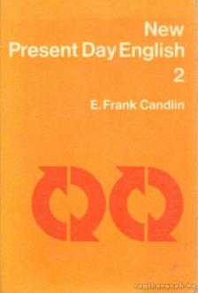 Candlin, E. Frank - New Present Day English 2 [antikvár]