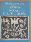 Kodály Zoltán - Válogatás Kodály kórusműveiből [antikvár]