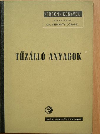 Nagy Ferenc - Tűzálló anyagok [antikvár]