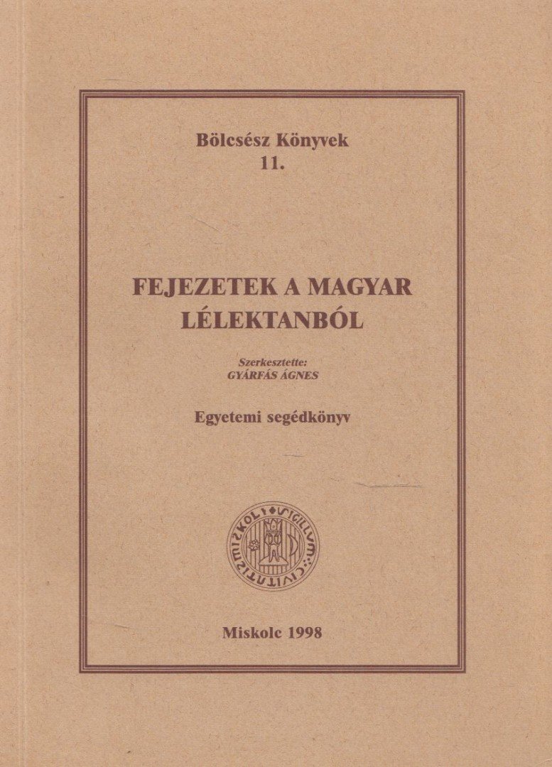 GYÁRFÁS ÁGNES - Fejezetek a magyar lélektanból [antikvár]