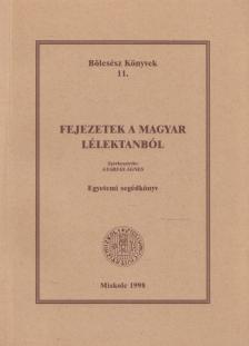 GYÁRFÁS ÁGNES - Fejezetek a magyar lélektanból [antikvár]