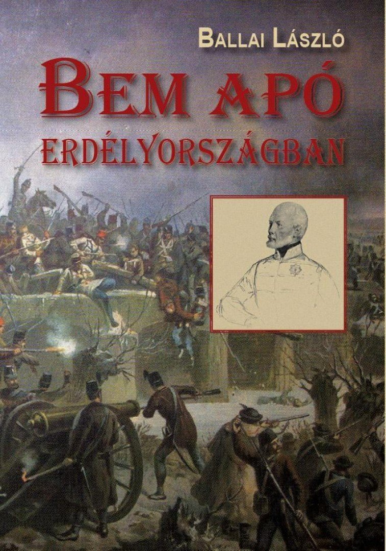 BALLAI LÁSZLÓ - Bem apó Erdélyországban [antikvár]